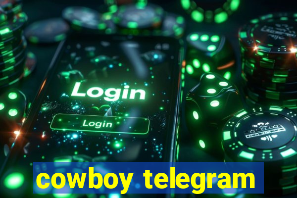 cowboy telegram